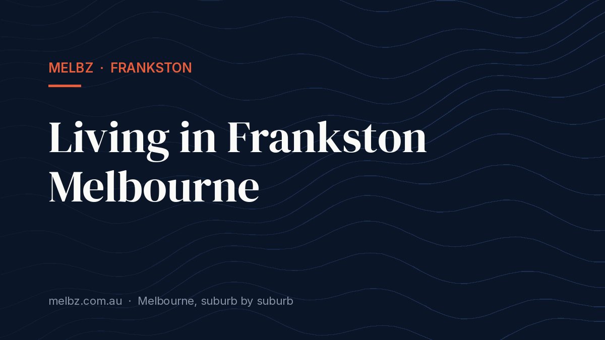 Title card: Living in Frankston Melbourne
