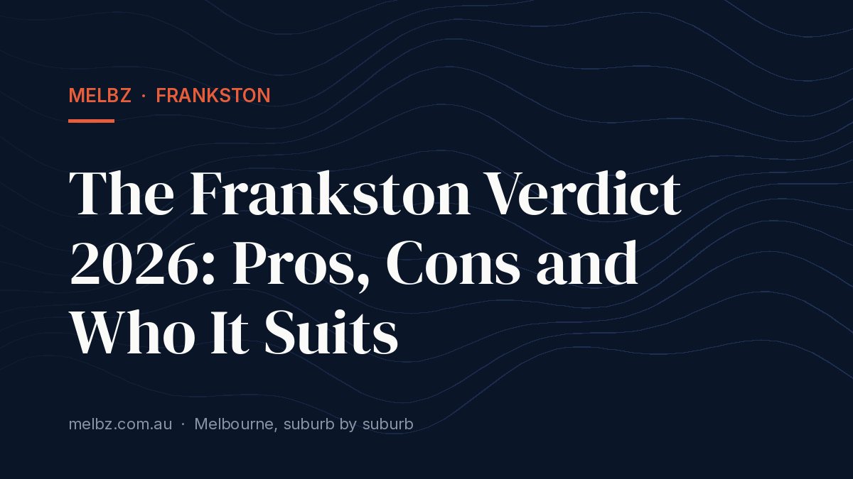 Title card: The Frankston Verdict 2026: Pros, Cons and Who It Suits