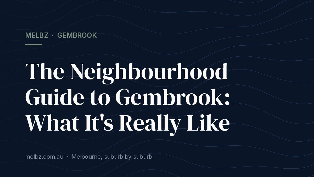 Title card: The Neighbourhood Guide to Gembrook: What It's Really Like