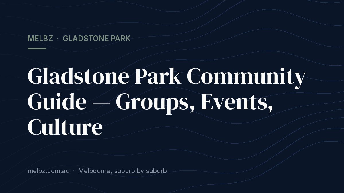 Title card: Gladstone Park Community Guide — Groups, Events, Culture
