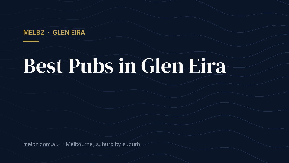 Title card: Best Pubs in Glen Eira