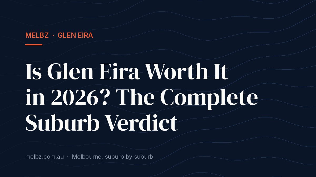 Title card: Is Glen Eira Worth It in 2026? The Complete Suburb Verdict