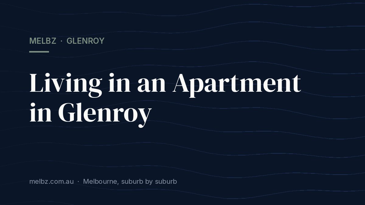 Title card: Living in an Apartment in Glenroy