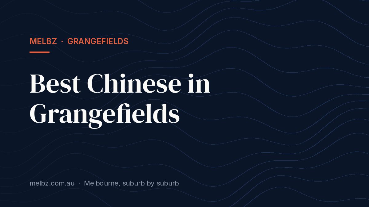 Title card: Best Chinese in Grangefields