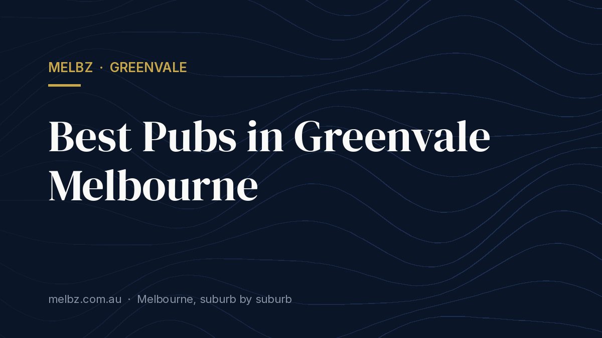 Title card: Best Pubs in Greenvale Melbourne
