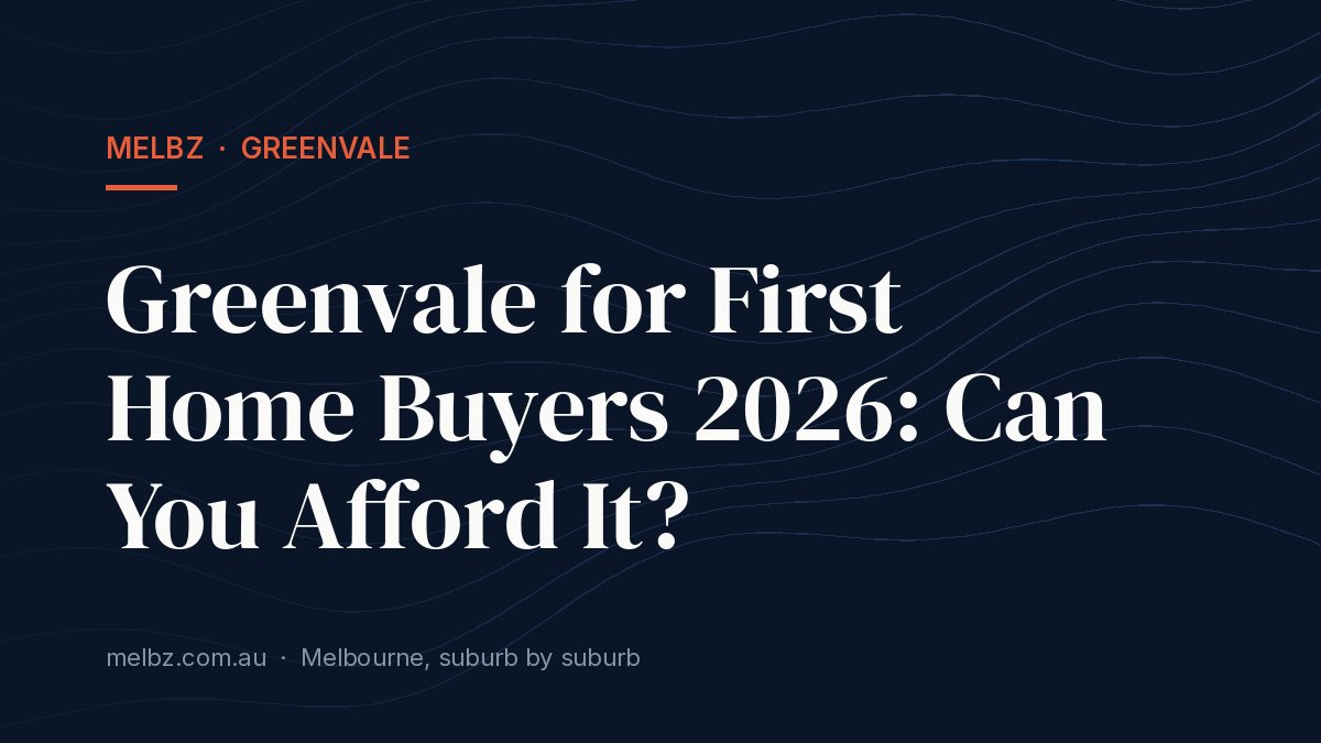 Title card: Greenvale for First Home Buyers 2026: Can You Afford It?
