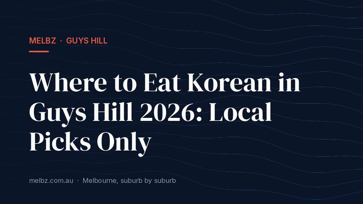 Title card: Where to Eat Korean in Guys Hill 2026: Local Picks Only