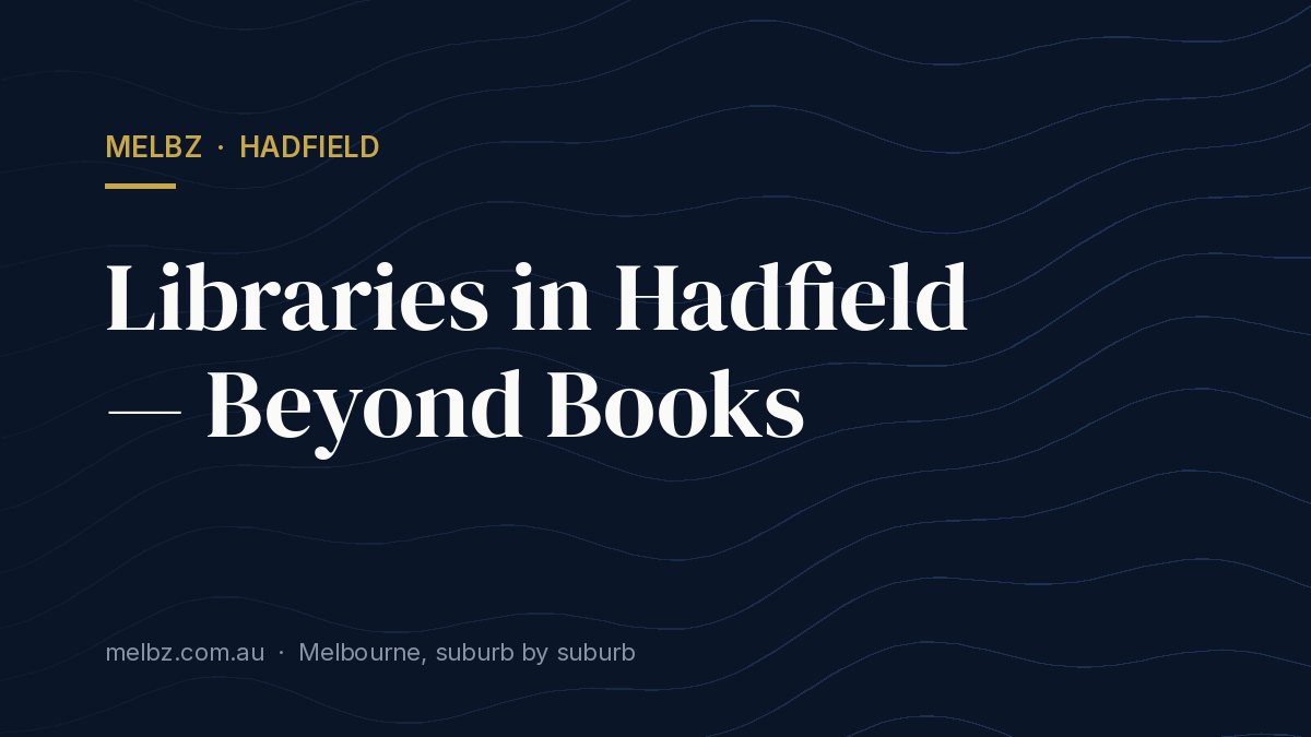 Title card: Libraries in Hadfield — Beyond Books