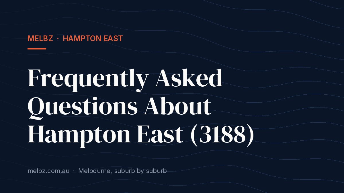 Title card: Frequently Asked Questions About Hampton East (3188)