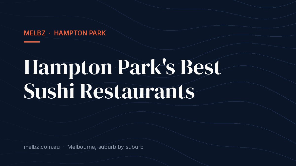 Title card: Hampton Park's Best Sushi Restaurants
