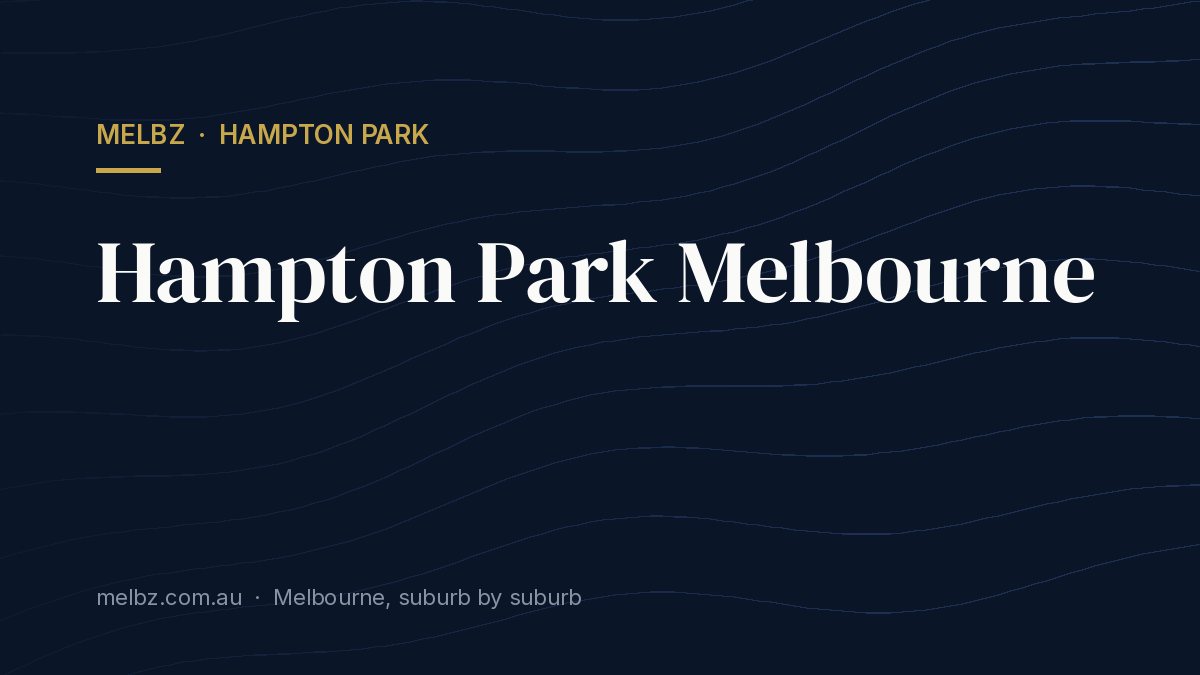 Title card: Hampton Park Melbourne