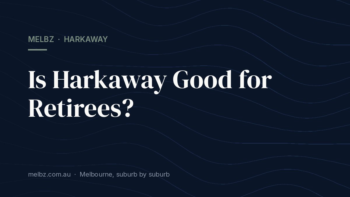 Title card: Is Harkaway Good for Retirees?