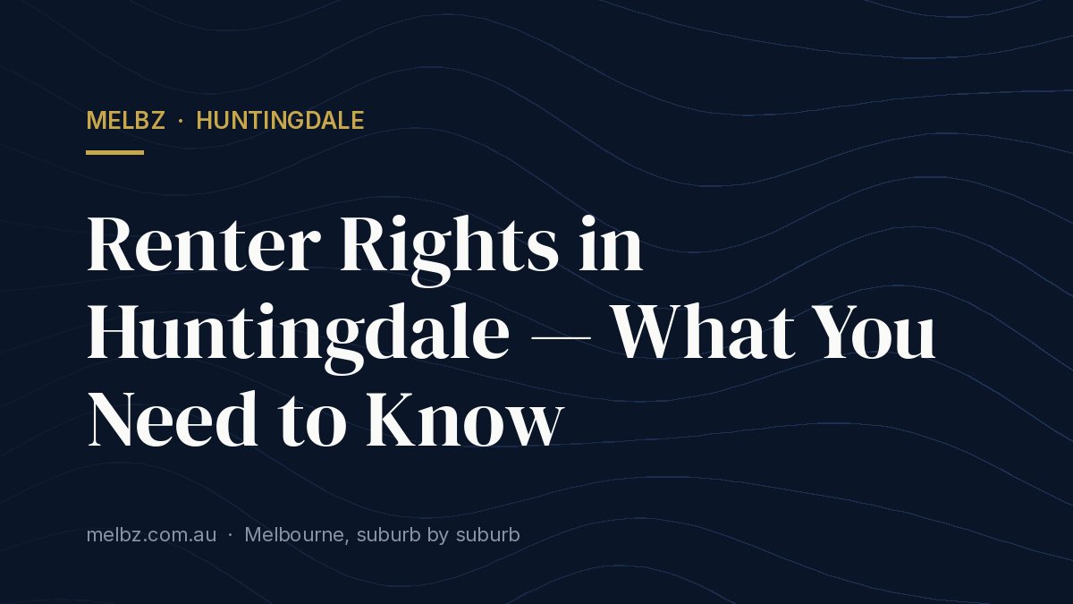 Title card: Renter Rights in Huntingdale — What You Need to Know