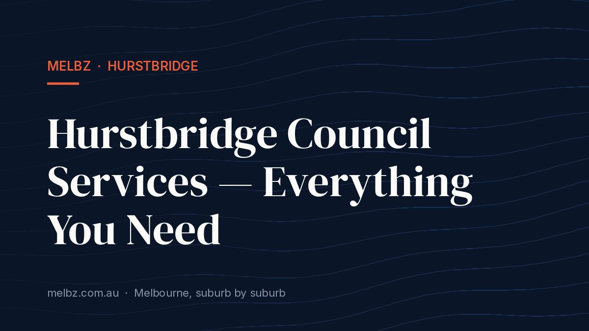 Title card: Hurstbridge Council Services — Everything You Need