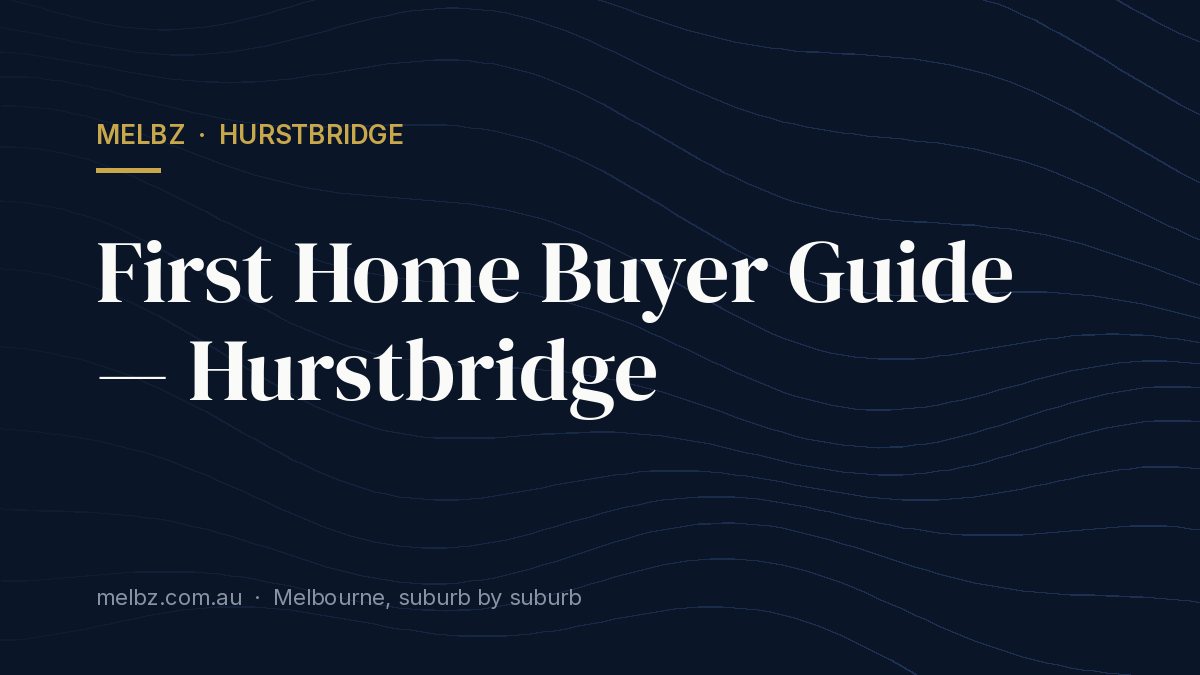 Title card: First Home Buyer Guide — Hurstbridge