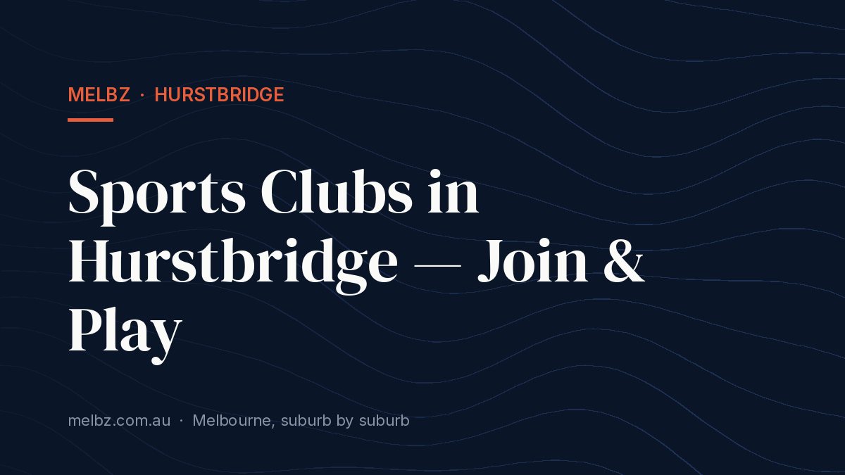 Title card: Sports Clubs in Hurstbridge — Join & Play
