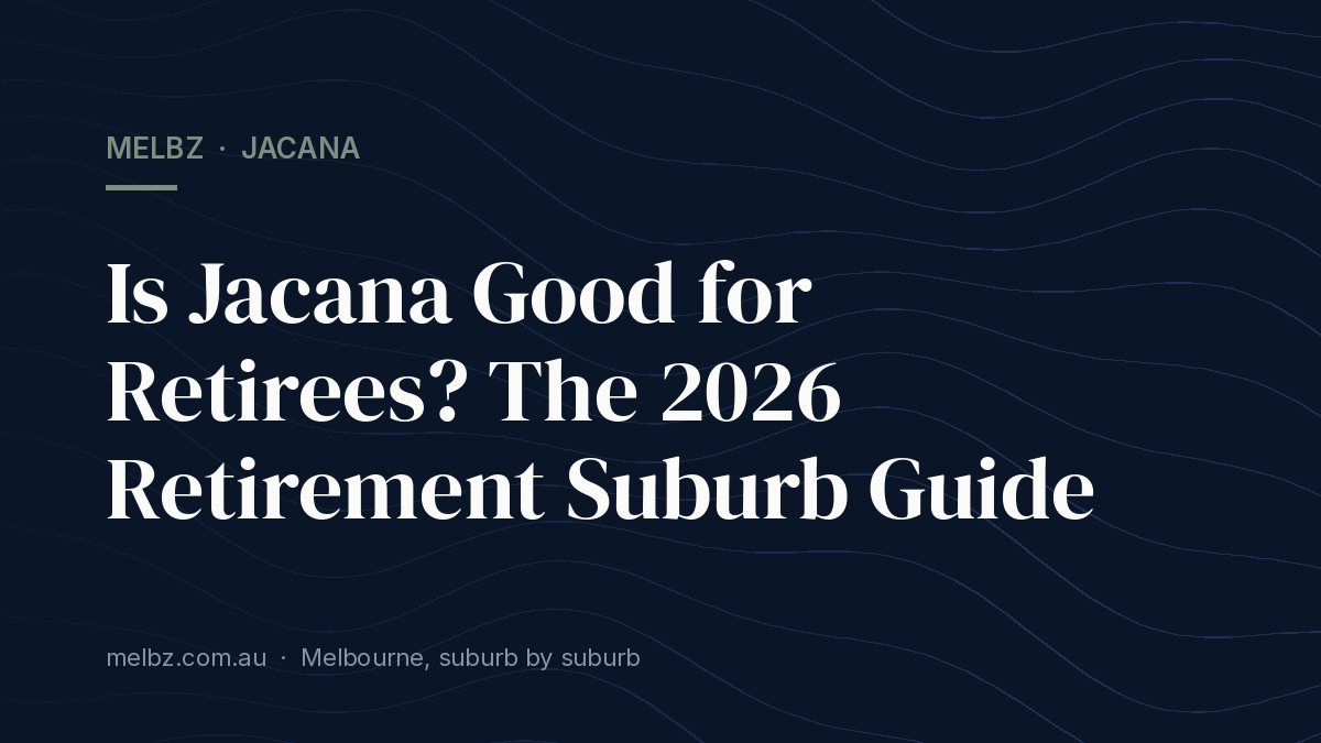Title card: Is Jacana Good for Retirees? The 2026 Retirement Suburb Guide