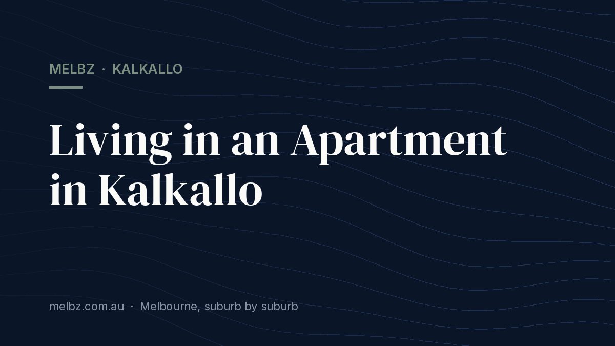 Title card: Living in an Apartment in Kalkallo