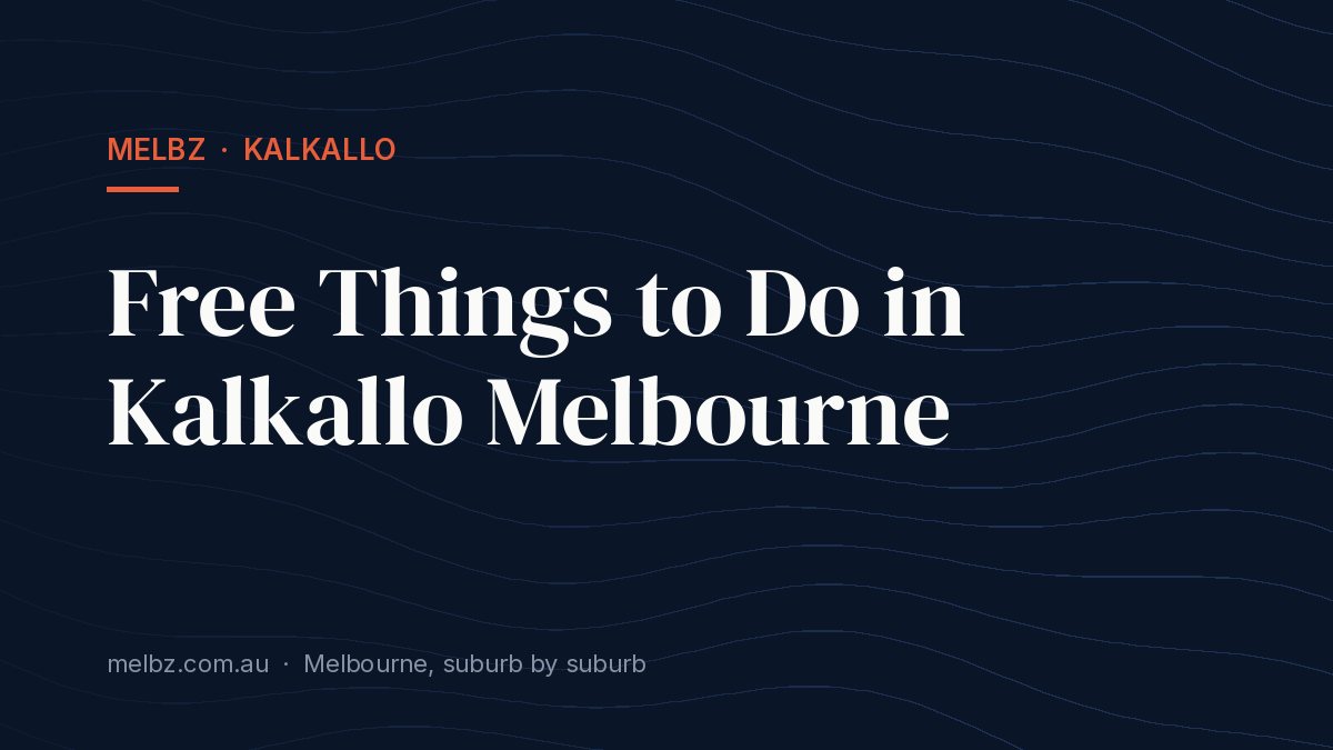 Title card: Free Things to Do in Kalkallo Melbourne