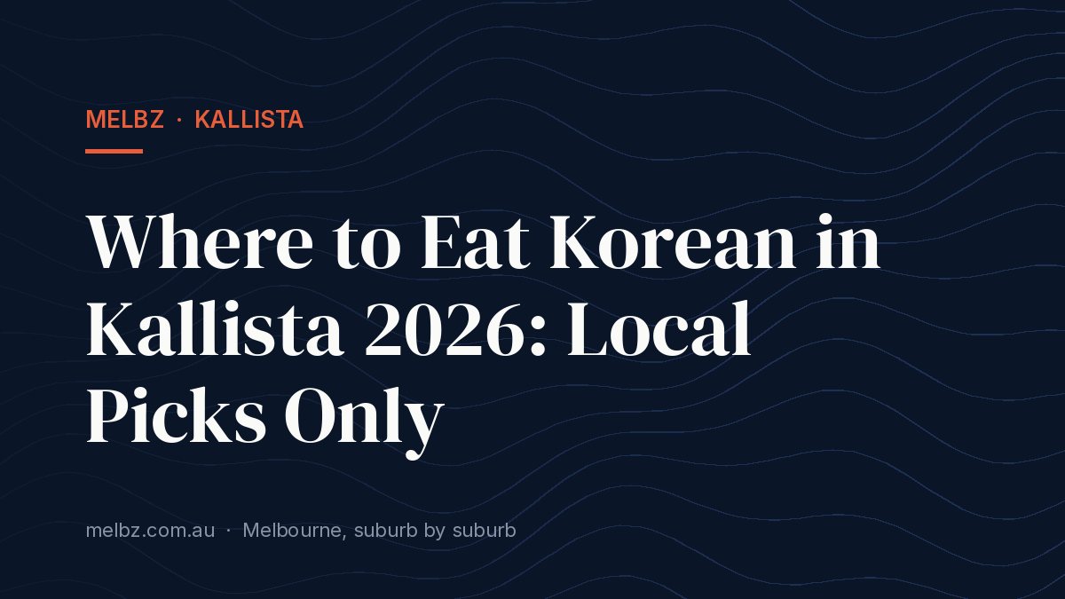 Title card: Where to Eat Korean in Kallista 2026: Local Picks Only