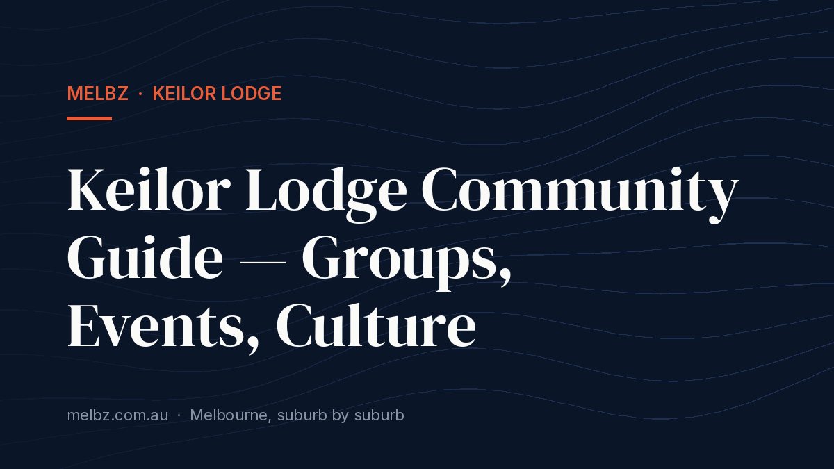 Title card: Keilor Lodge Community Guide — Groups, Events, Culture