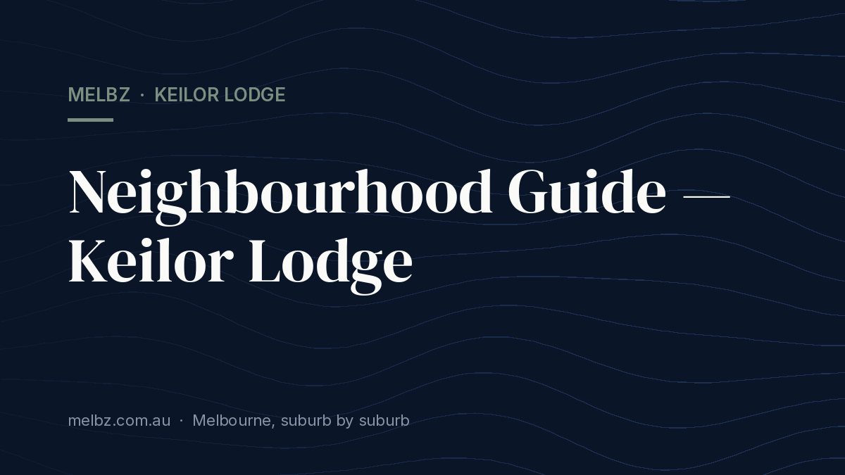 Title card: Neighbourhood Guide — Keilor Lodge