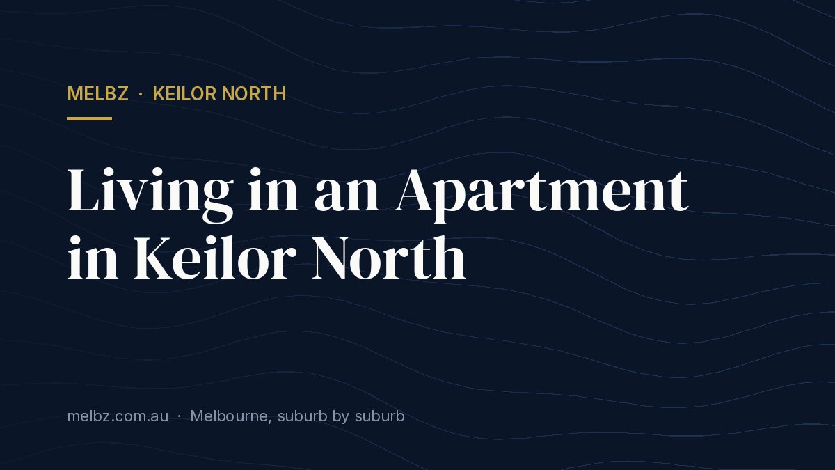 Title card: Living in an Apartment in Keilor North