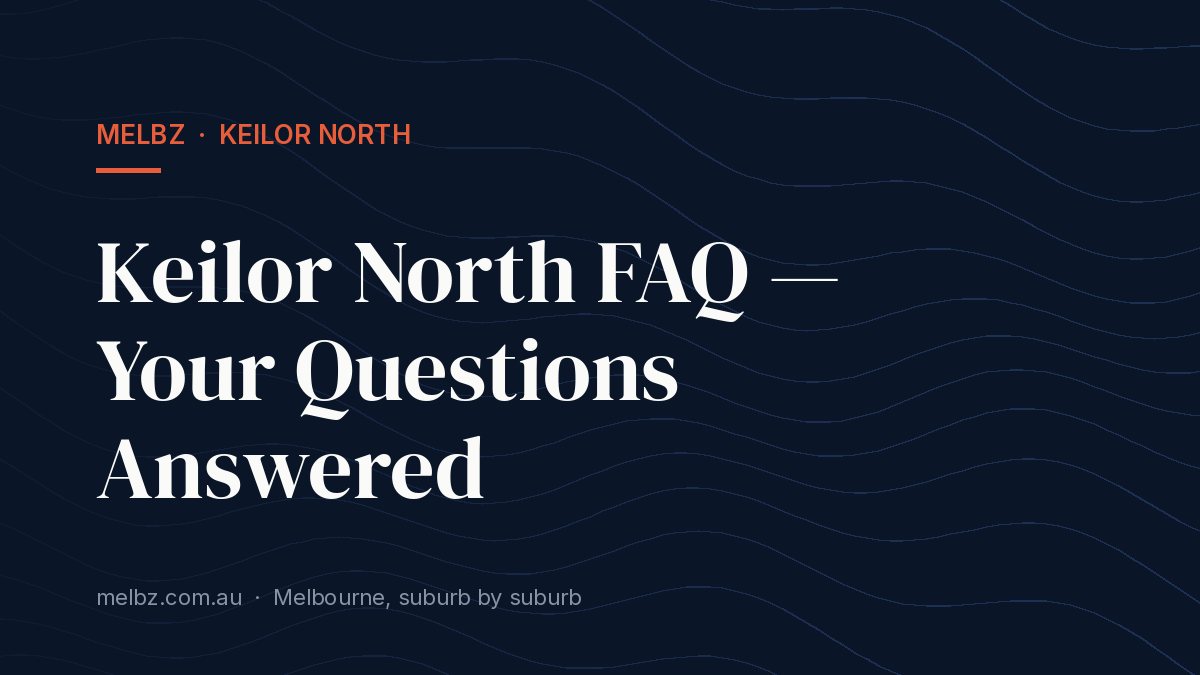Title card: Keilor North FAQ — Your Questions Answered