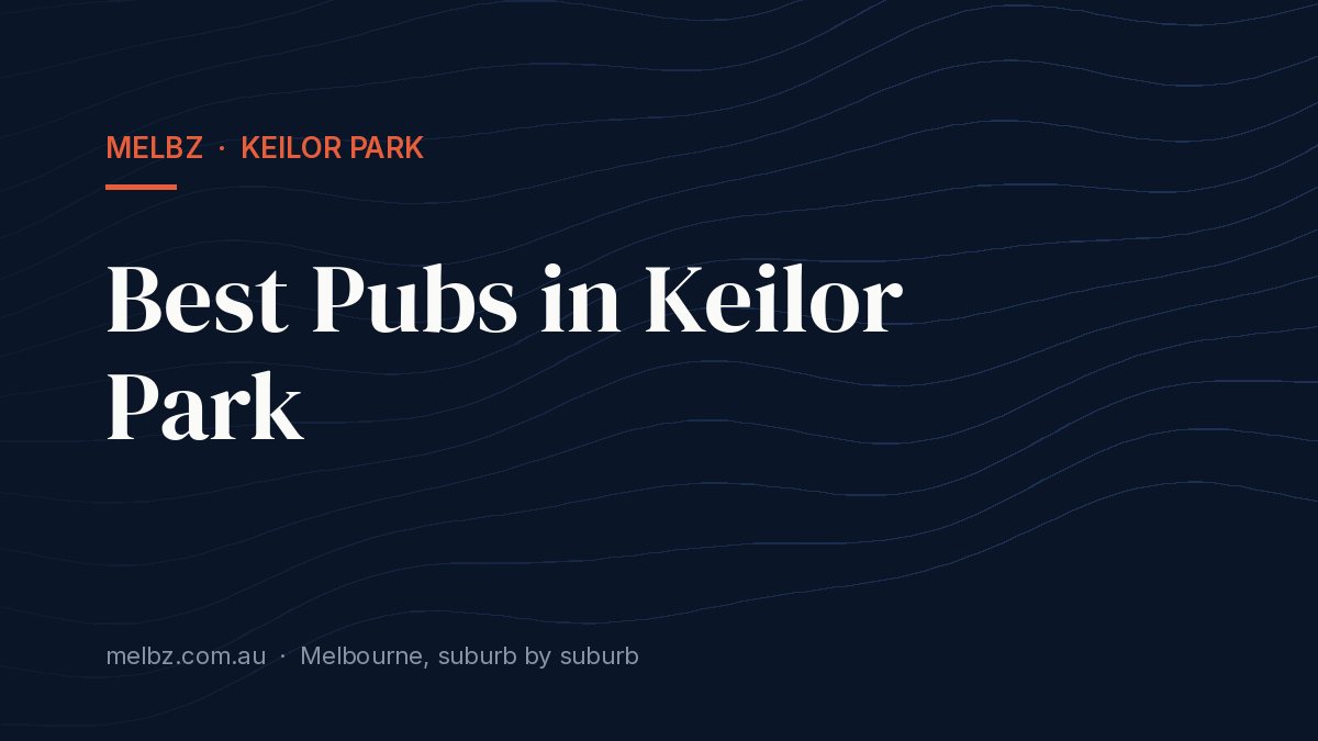 Title card: Best Pubs in Keilor Park