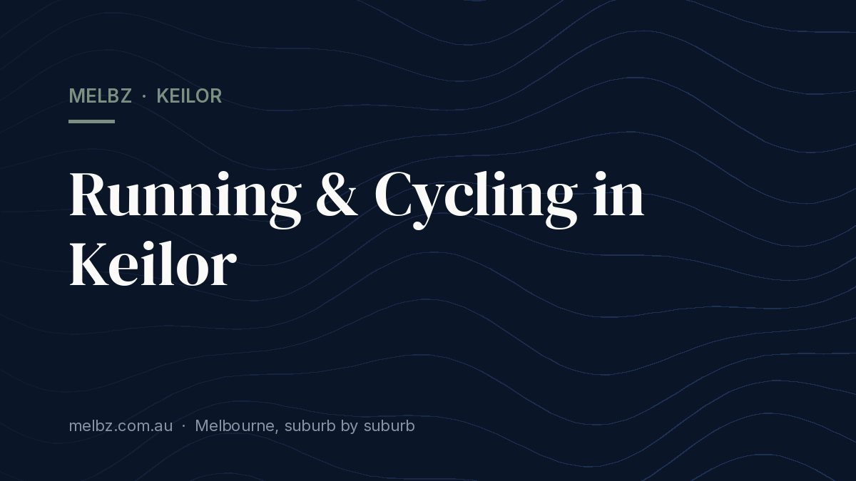 Title card: Running & Cycling in Keilor