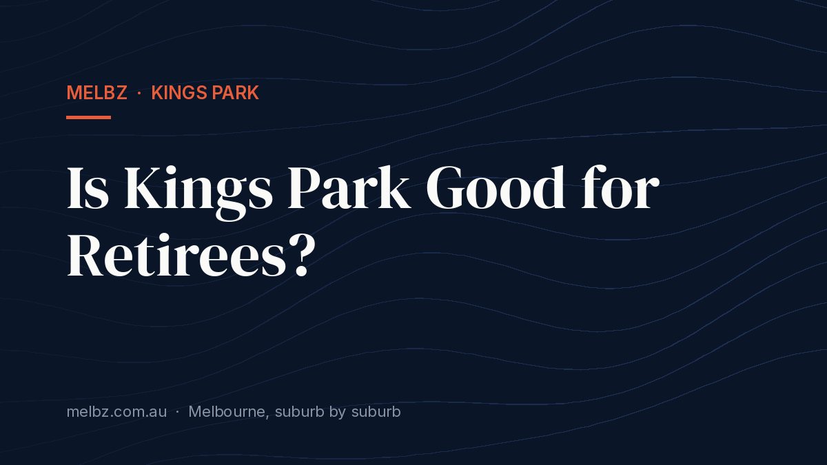 Title card: Is Kings Park Good for Retirees?