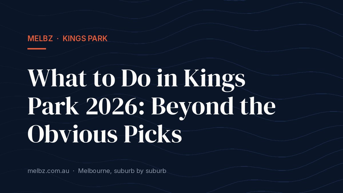 Title card: What to Do in Kings Park 2026: Beyond the Obvious Picks
