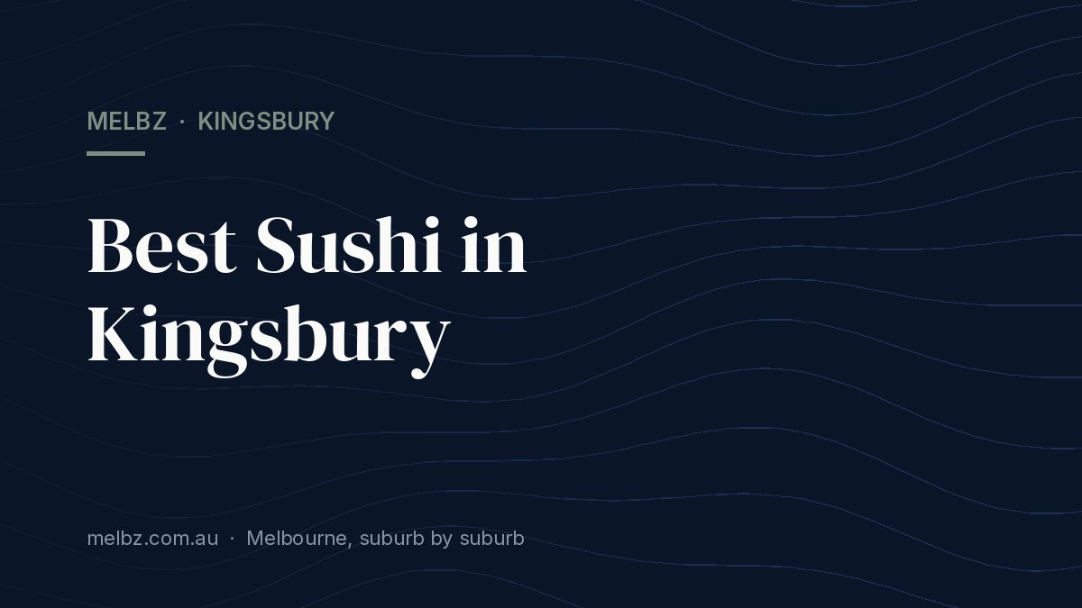 Title card: Best Sushi in Kingsbury
