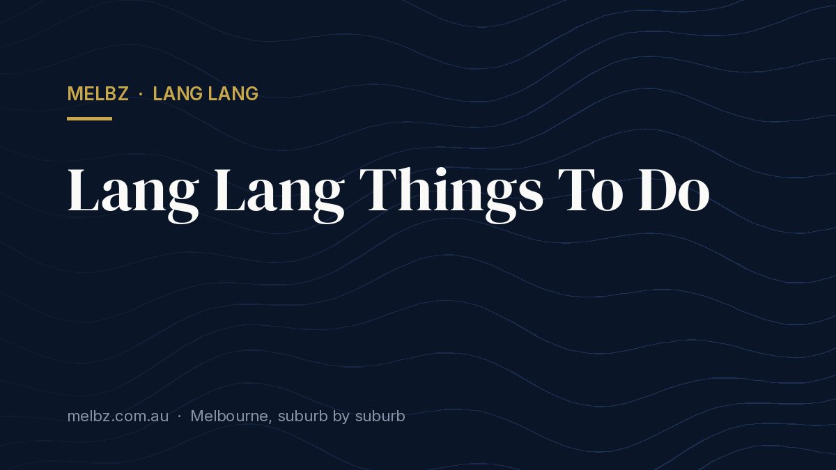 Title card: Lang Lang Things To Do