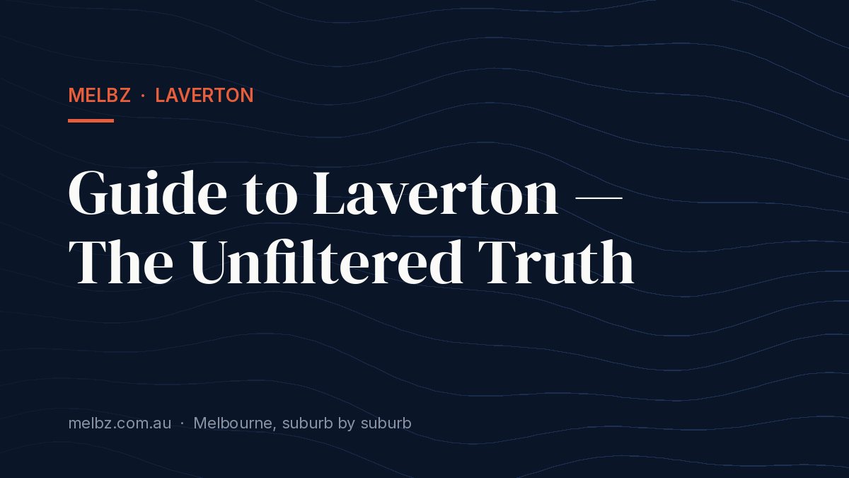 Title card: Guide to Laverton — The Unfiltered Truth