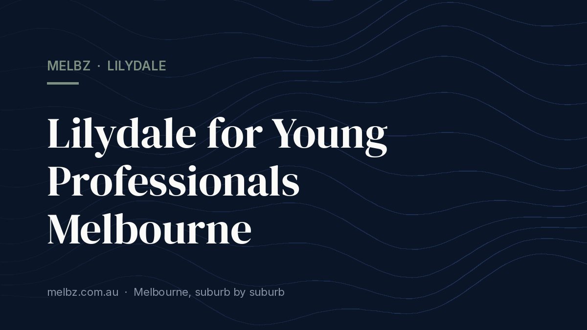 Title card: Lilydale for Young Professionals Melbourne