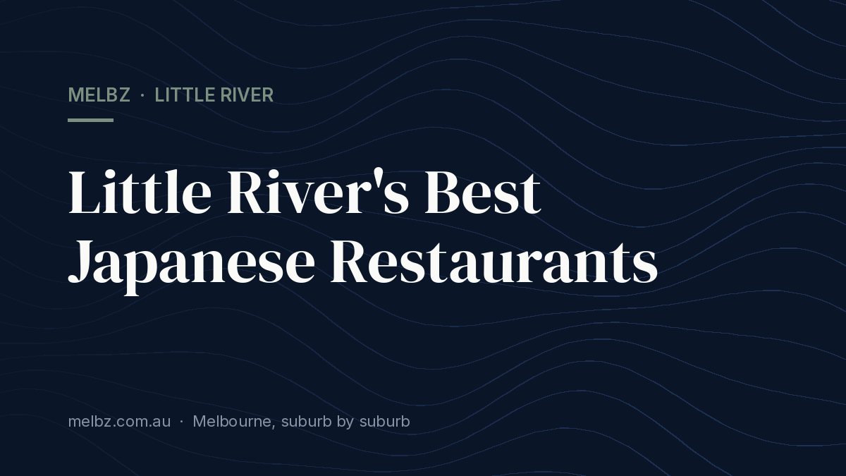 Title card: Little River's Best Japanese Restaurants