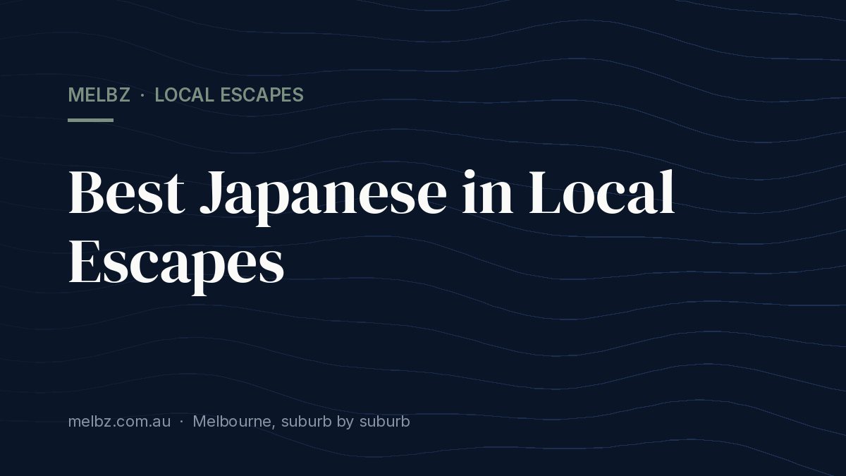 Title card: Best Japanese in Local Escapes
