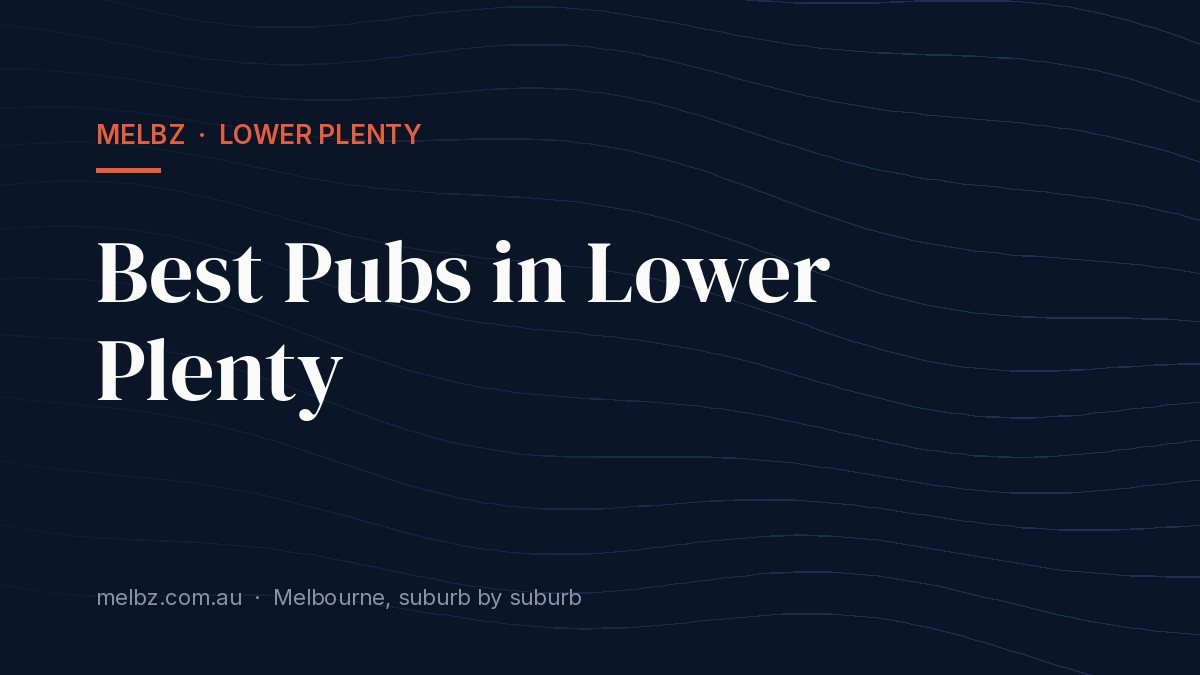 Title card: Best Pubs in Lower Plenty