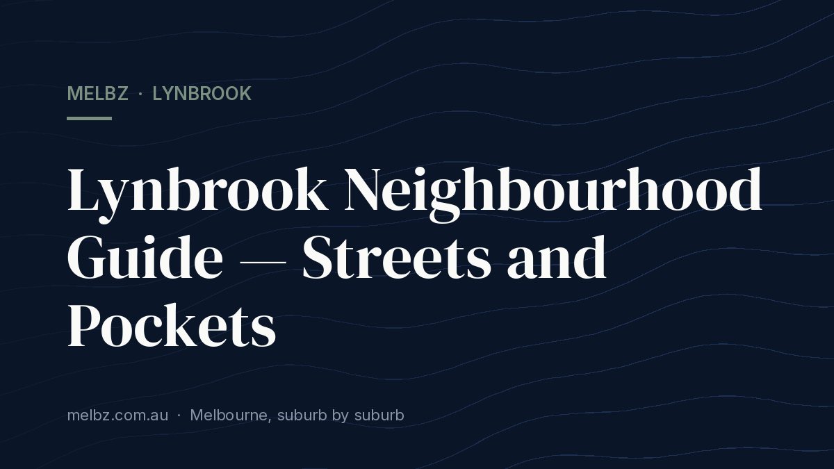 Title card: Lynbrook Neighbourhood Guide — Streets and Pockets