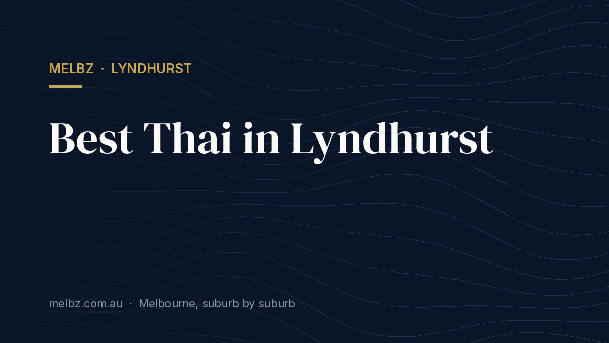 Title card: Best Thai in Lyndhurst