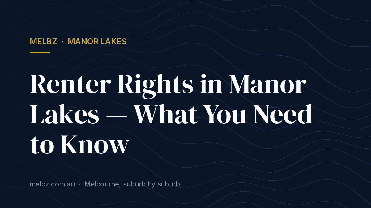 Title card: Renter Rights in Manor Lakes — What You Need to Know
