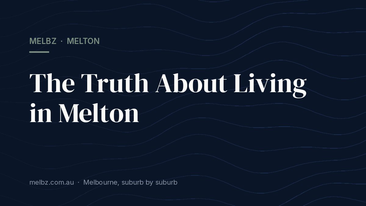 Title card: The Truth About Living in Melton