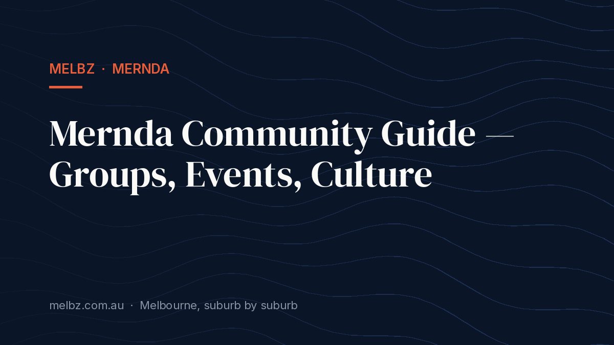 Title card: Mernda Community Guide — Groups, Events, Culture