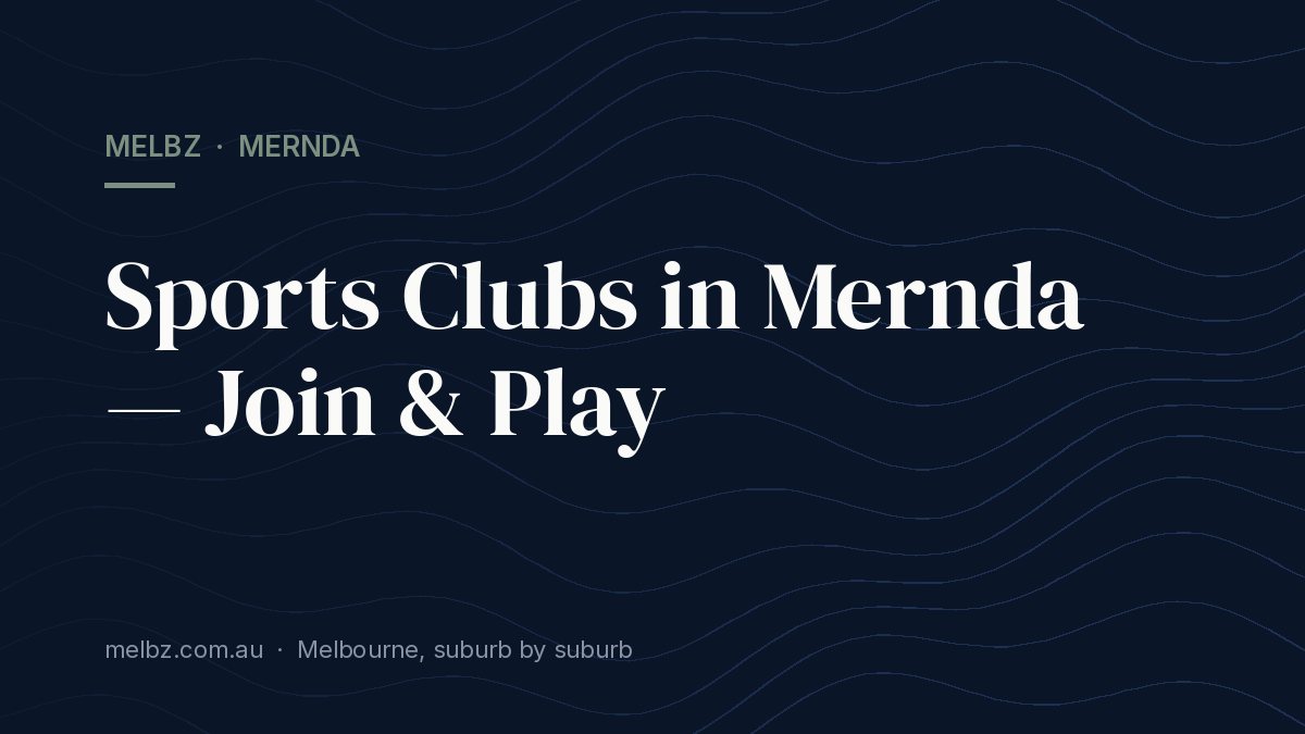 Title card: Sports Clubs in Mernda — Join & Play