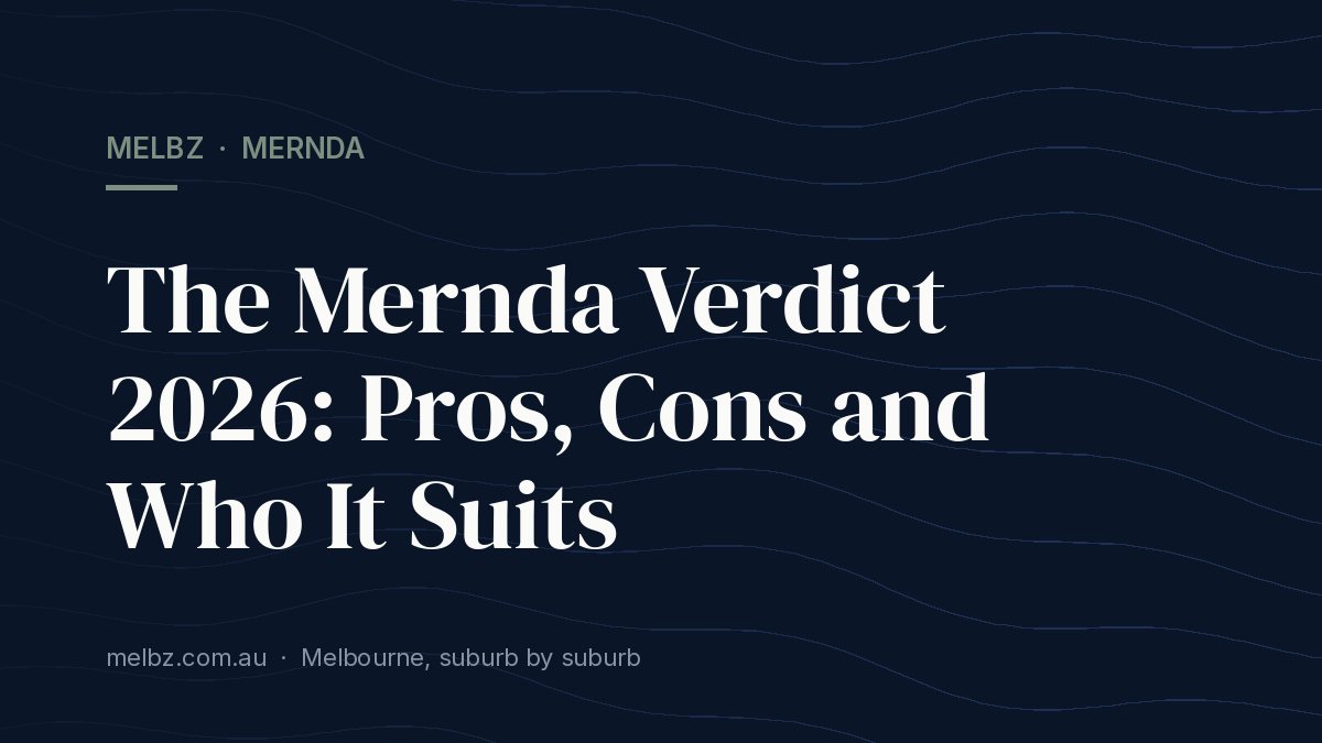 Title card: The Mernda Verdict 2026: Pros, Cons and Who It Suits