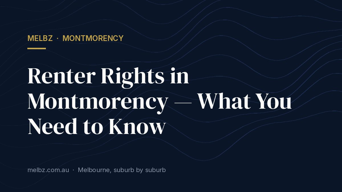 Title card: Renter Rights in Montmorency — What You Need to Know