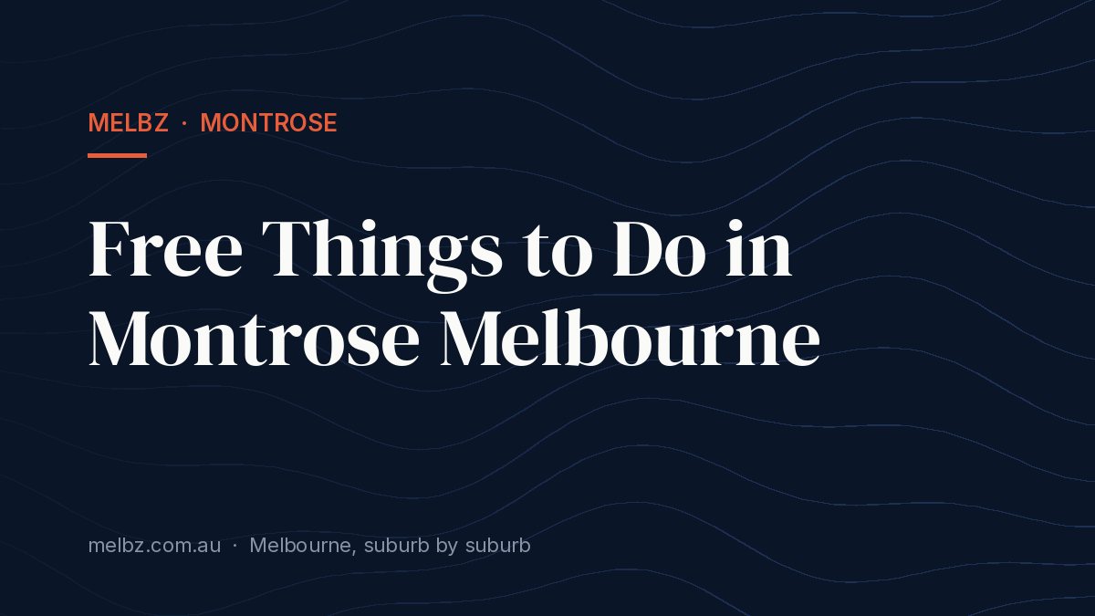 Title card: Free Things to Do in Montrose Melbourne