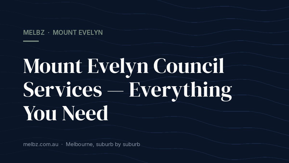 Title card: Mount Evelyn Council Services — Everything You Need