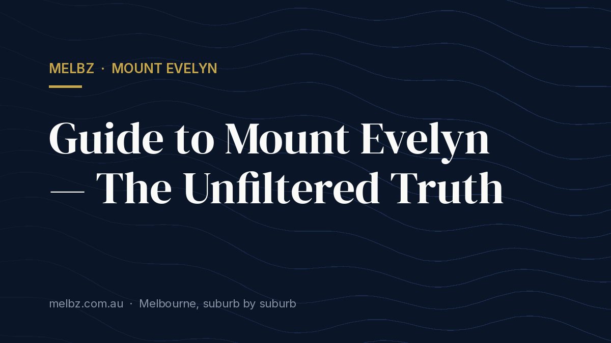 Title card: Guide to Mount Evelyn — The Unfiltered Truth